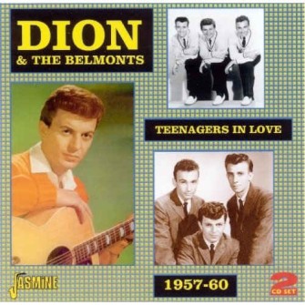 Dion & The Belmonts - Teenagers In Love 1957-1960
